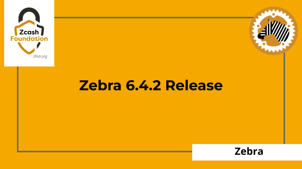 Zebra 6.4.2 Release